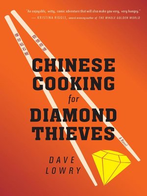 cover image of Chinese Cooking For Diamond Thieves